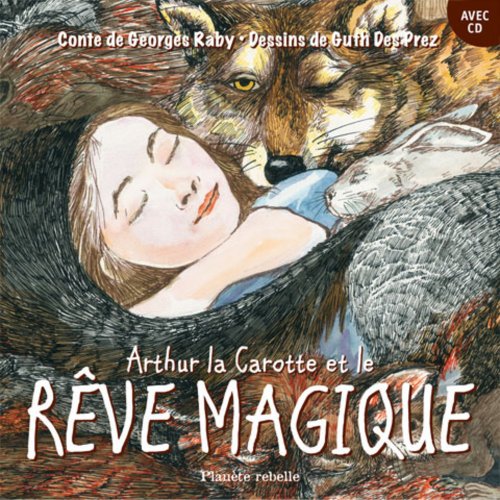 Beispielbild fr Arthur la carotte et le reve magique CD inclus zum Verkauf von Gallix