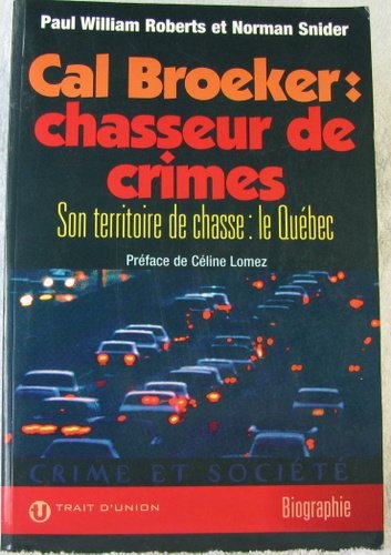 9782922572933: Cal Broeker : Le Chasseur de Crimes