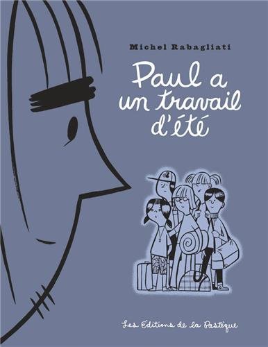 Stock image for Paul a un travail d' t for sale by Open Books