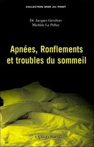 Beispielbild fr Apnes, ronflements et troubles du sommeil zum Verkauf von Librairie Pic de la Mirandole