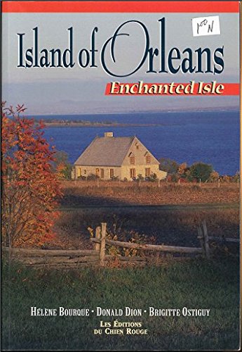 Stock image for Island of Orleans: Enchanted Isle for sale by Better World Books