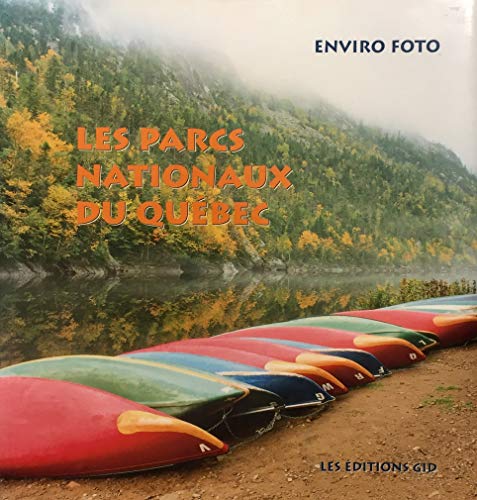 Imagen de archivo de Les Parcs Nationaux du Quebec a la venta por irma ratnikaite