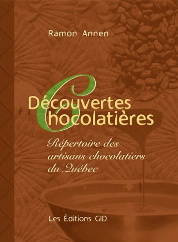 Imagen de archivo de Decouverte Chocolatieres (French Edition) a la venta por Better World Books