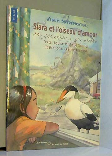 Beispielbild fr Siara et l Oiseau d Amour [Reli] zum Verkauf von BIBLIO-NET