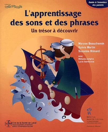 Beispielbild fr L'apprentissage Des Sons Et Des Phrases : Trsor  Dcouvrir : Guide  L'intention Des Parents zum Verkauf von RECYCLIVRE