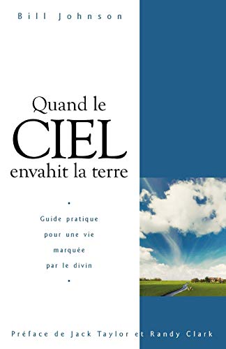 Stock image for Quand le Ciel Envahit la Terre Guide Pratique Pour Une Vie Marqu for sale by PBShop.store US