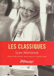 Stock image for Les Classiques de Lyne Martineau (MINCAVI) for sale by Better World Books