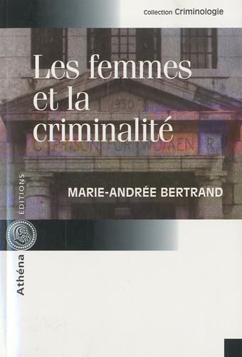 Stock image for Les Femmes et la Criminalite for sale by Ammareal