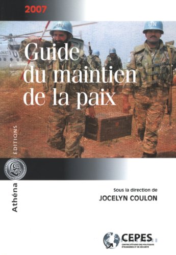 Beispielbild fr Guide Du Maintien De La Paix 2007 zum Verkauf von RECYCLIVRE