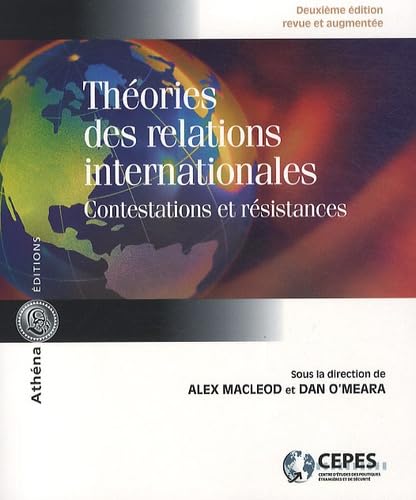 Beispielbild fr Thories des Relations Internationales : Contestations et Rsistances zum Verkauf von Better World Books