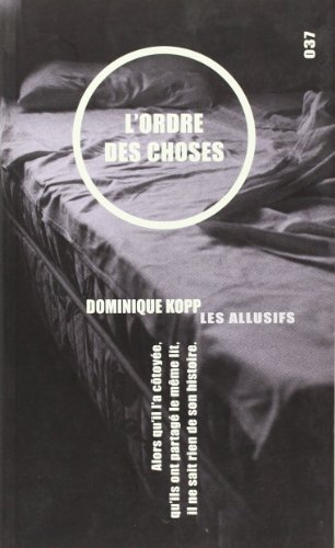 Stock image for L'Ordre des choses Kopp, Dominique for sale by LIVREAUTRESORSAS