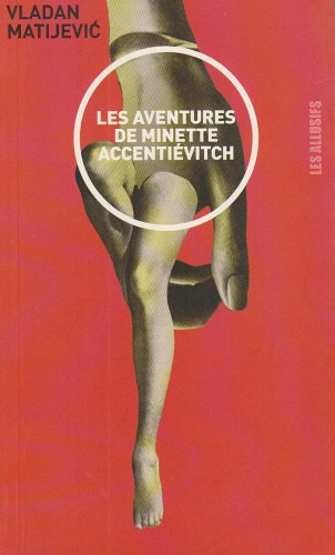 9782922868586: Les aventures de Minette Accentivitch