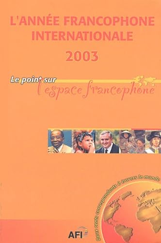 9782922876024: L'anne francophone internationale