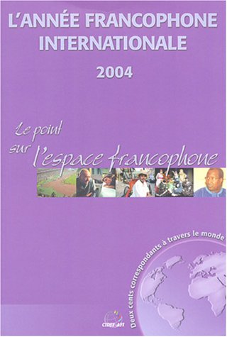 Beispielbild fr L'anne francophone internationale zum Verkauf von Ammareal