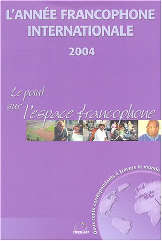 Stock image for L'anne francophone internationale for sale by medimops