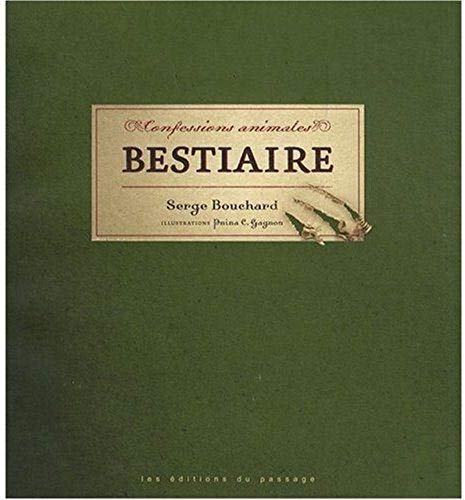 Stock image for bestiaire ; confessions animales for sale by Better World Books