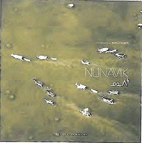 Stock image for Nunavik: Quebec Untold for sale by Montreal Books