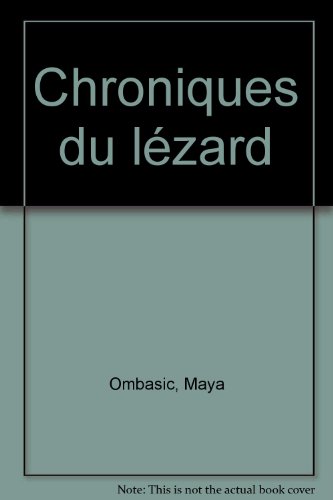 Beispielbild fr Chroniques du Lzard zum Verkauf von Better World Books