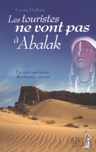 Stock image for Les touristes ne vont pas  Abalak for sale by Better World Books