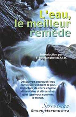 9782922969016: Leau, le Meilleur Remede (French Edition)