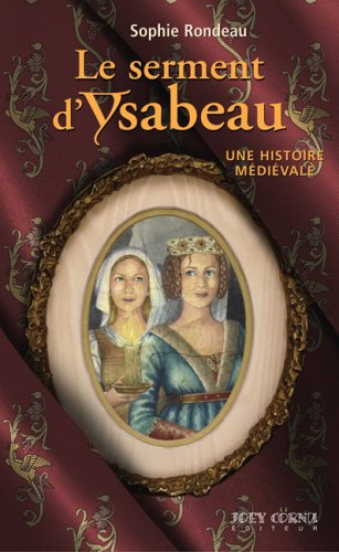 Beispielbild fr Serment D'Ysabeau zum Verkauf von Better World Books