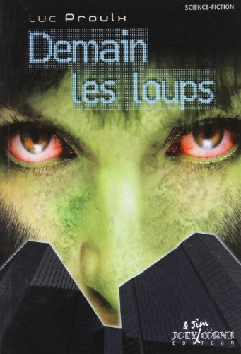 9782922976212: demain les loups