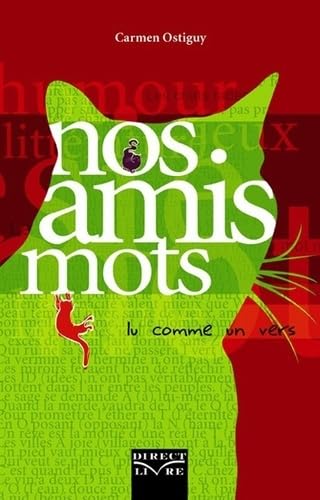 Stock image for Nos amis mots : Lu comme un vers for sale by Bay Used Books