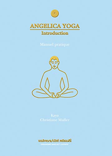 9782923097015: Anglica Yoga - Introduction : Manuel pratique