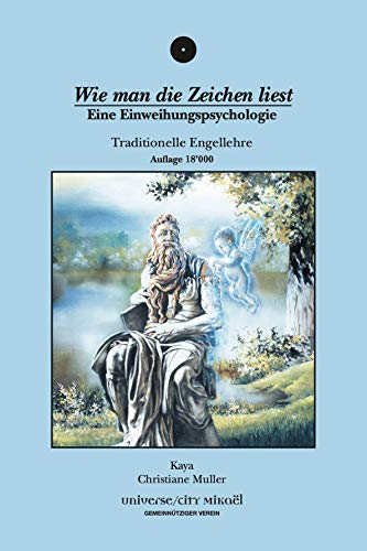 9782923097183: Wie man Zeichen liest - eine Einweihungspsychologie