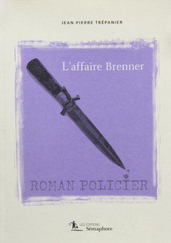 9782923107226: L'Affaire Brenner