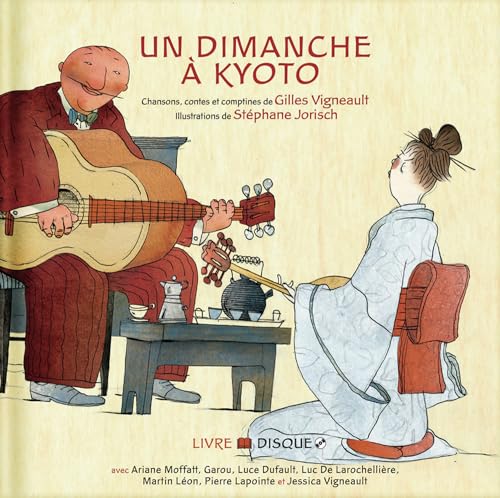 Beispielbild fr Un Dimanche  Kyoto : Chansons, Contes Et Comptines zum Verkauf von RECYCLIVRE