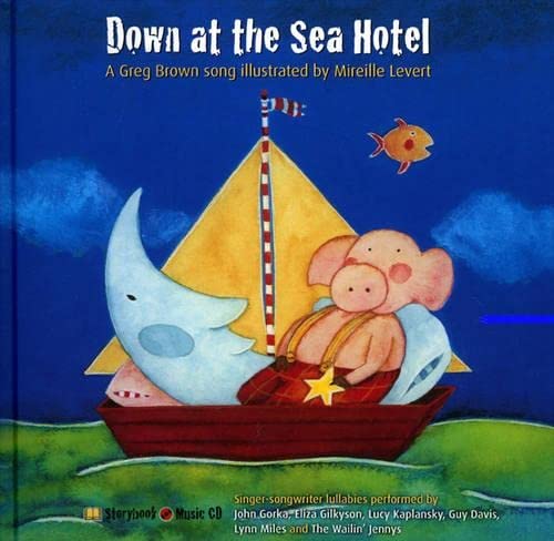 Imagen de archivo de Down at the Sea Hotel : A Greg Brown Song a la venta por Better World Books: West