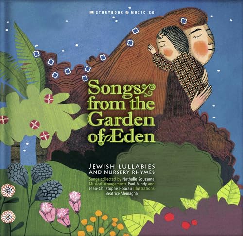 Beispielbild fr Songs from the Garden of Eden: Jewish Lullabies and Nursery Rhymes [With CD (Audio)] zum Verkauf von ThriftBooks-Dallas