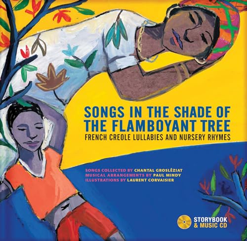 Stock image for Songs in the Shade of the Flamboyant Tree : French Creole Lullabies and Nursery Rhymes for sale by Better World Books: West