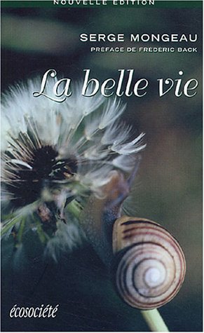 9782923165011: La belle vie