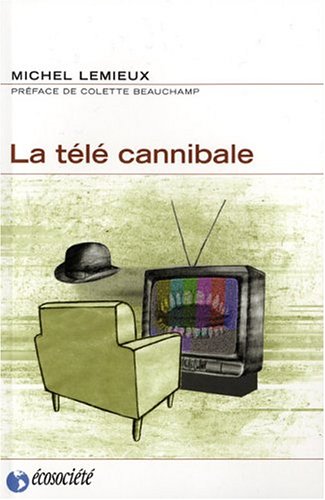 Stock image for La t l cannibale (French Edition) for sale by Better World Books