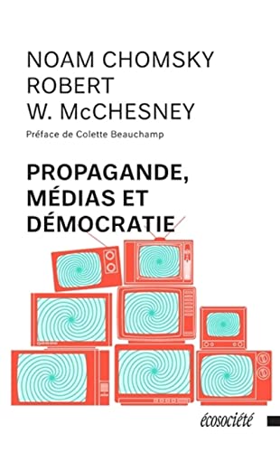 Stock image for Propagande, m dias et d mocratie (French Edition) for sale by Better World Books