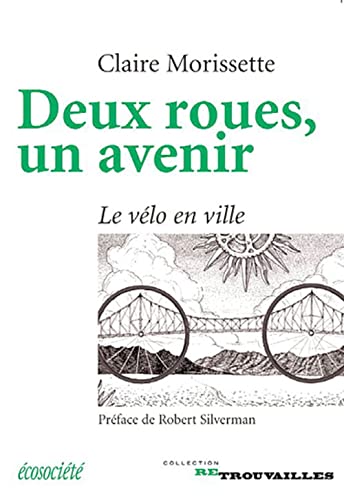 9782923165554: Deux roues, un avenir - le velo en ville