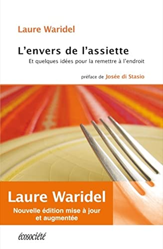 Stock image for L'envers de L'assiette et Quelques Ides Pour la Remettre a L'endroit for sale by Better World Books Ltd