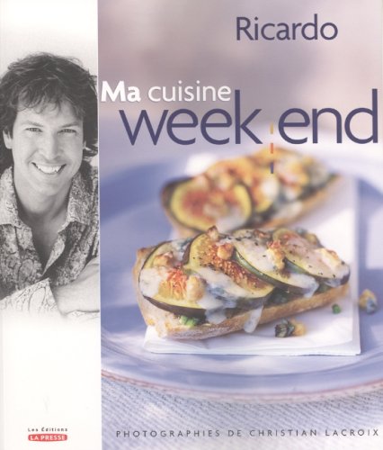 Imagen de archivo de Ma Cuisine Week-End a la venta por ThriftBooks-Dallas