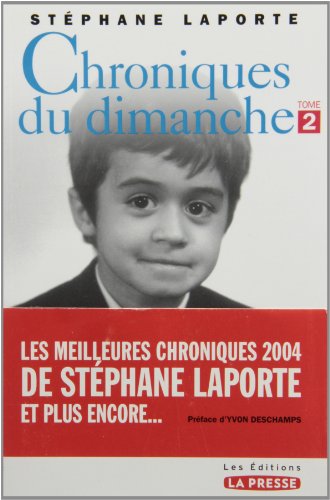 Beispielbild fr CHRONIQUES DU DIMANCHE T2 [Paperback] by Laporte, Stephane zum Verkauf von Better World Books