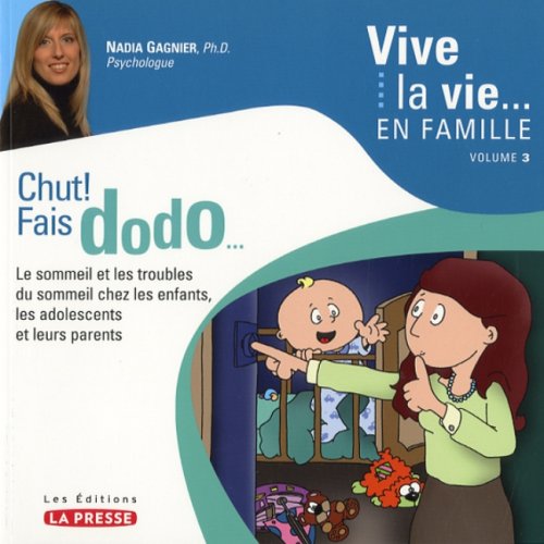Beispielbild fr Vive la vie en famille V 03 Chut fais dodo . zum Verkauf von medimops