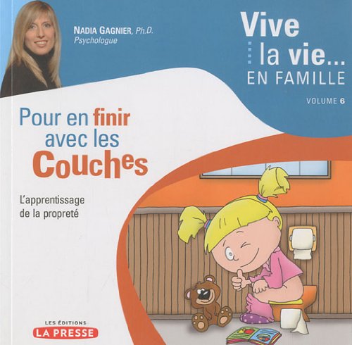 Stock image for Pour en Finir Avec les Couches : L'apprentissage de la Propret for sale by Better World Books: West