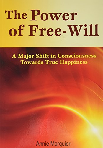 9782923228082: The Power of Free-Will by Annie Marquier