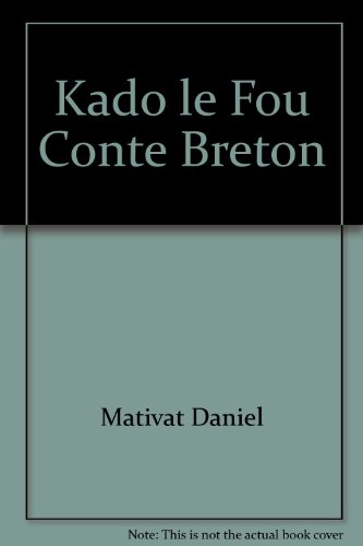 Stock image for Kado le Fou. Conte Breton for sale by medimops