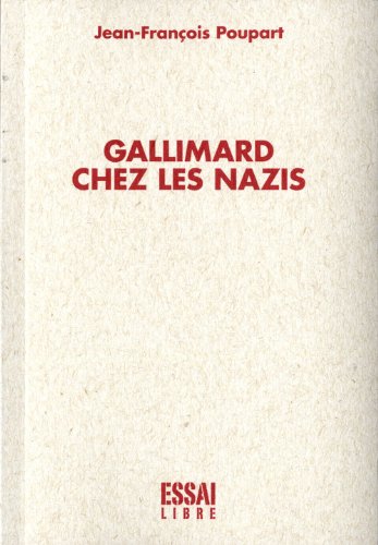 Beispielbild fr Gallimard chez les nazis zum Verkauf von Librairie La Canopee. Inc.