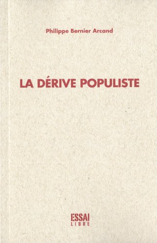 Imagen de archivo de La Drive Populiste a la venta por Better World Books