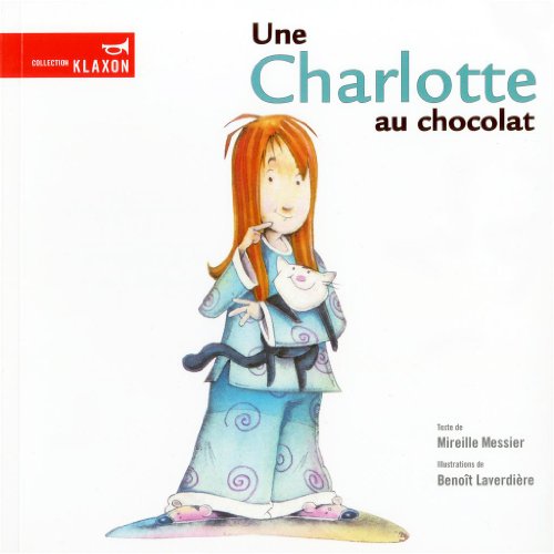 Beispielbild fr Une Charlotte au chocolat zum Verkauf von medimops