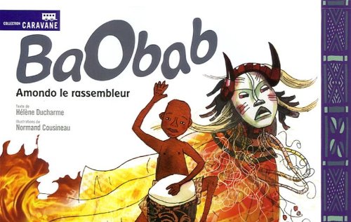 Beispielbild fr Baobab : Amondo le Rassembleur zum Verkauf von Better World Books: West