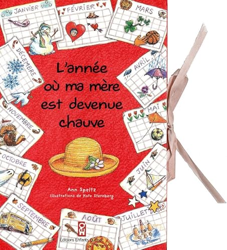 9782923347554: L'ANNEE OU MA MERE EST DEVENUE CHAUVE (APPRENDS LA VIE) (French Edition)